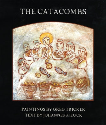 The Catacombs by Tricker, Greg