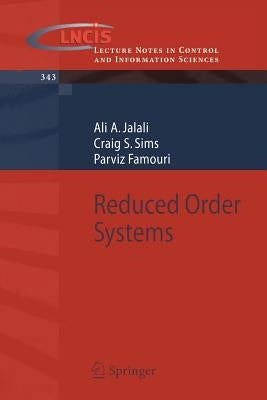 Reduced Order Systems by Jalali, Ali A.