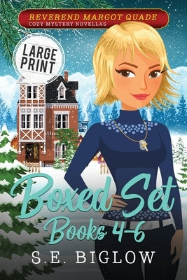 Reverend Margot Quade Cozy Mysteries Volume 2 by Biglow, S. E.