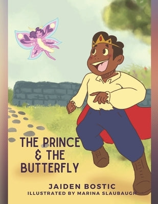 The Prince and the Butterfly by Slaubaugh, Marina