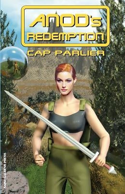 Anod's Redemption by Parlier, Cap