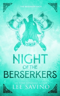 Night of the Berserkers Discreet Edition by Savino, Lee