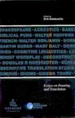 Traductio: Essays on Punning and Translation by Delabastita, Dirk