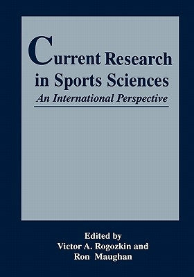 Current Research in Sports Sciences by Maughan, R.
