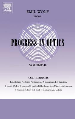Progress in Optics: Volume 48 by Wolf, Emil