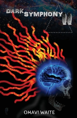 Dark Symphony II by Waite, Omavi