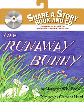 The Runaway Bunny [With CD (Audio)] by Brown, Margaret Wise