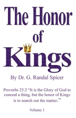 The Honor of Kings by Spicer, G. Randal
