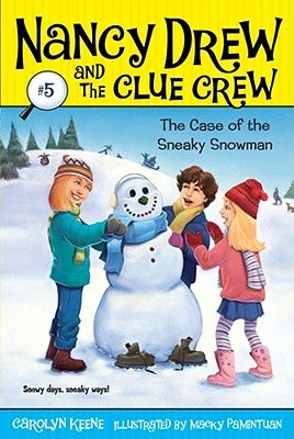 Case of the Sneaky Snowman by Keene, Carolyn