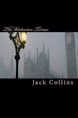 The Victorian Terror by Collins, Jack
