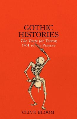 Gothic Histories by Hiscock, Andrew