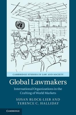 Global Lawmakers by Block-Lieb, Susan