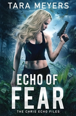 Echo of Fear by Meyers, Tara
