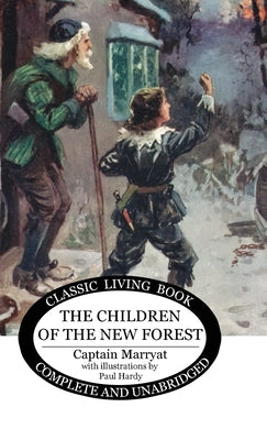 The Children of the New Forest by Marryat, Captain