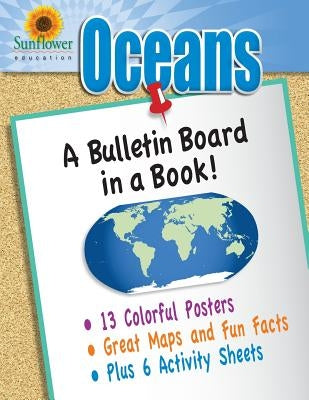 Oceans: A Bulletin Board in a Book! by Sunflower Education