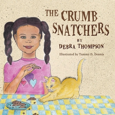 The Crumb Snatchers by Thompson, Debra