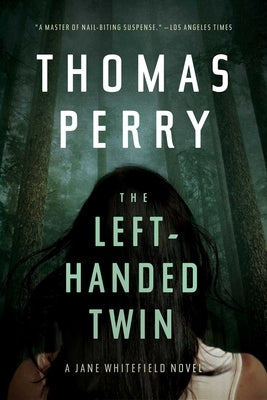 The Left-Handed Twin: A Jane Whitefield Novel by Perry, Thomas