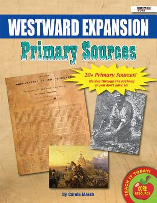 Westward Expansion Primary Sources Pack by Gallopade International