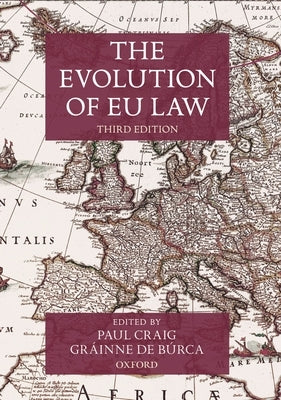 The Evolution of Eu Law by Craig, Paul