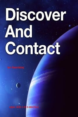 Discover and Contact by Beardsley, Ian