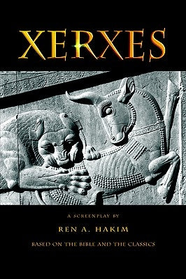 Xerxes by Hakim, Ren A.