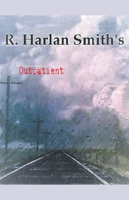 Outpatient by Smith, R. Harlan