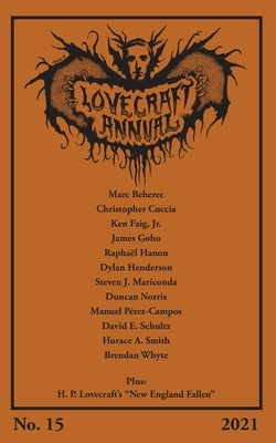 Lovecraft Annual No. 15 (2021) by Joshi, S. T.