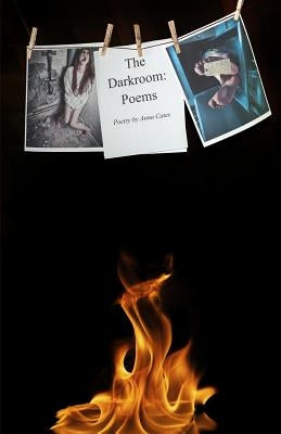 The Darkroom: Poems by Cates, Anna