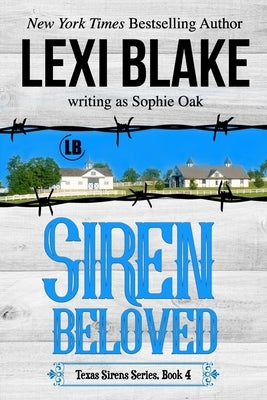 Siren Beloved (Texas Sirens Book 4) by Blake, Lexi