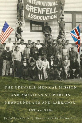Grenfell Medical Mission by Connor, Jennifer J.