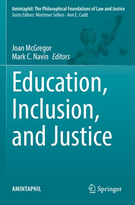 Education, Inclusion, and Justice by McGregor, Joan