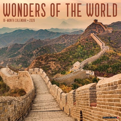 Wonders of the World 2026 12 X 12 Wall Calendar by Willow Creek Press