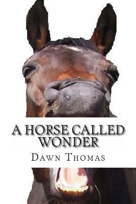 A Horse called Wonder: Hollygrove Country Estate Seies by Thomas, D.