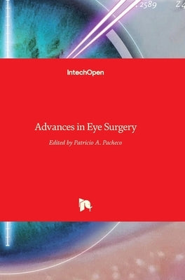 Advances in Eye Surgery by Pacheco, Patricio