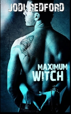 Maximum Witch by Redford, Jodi