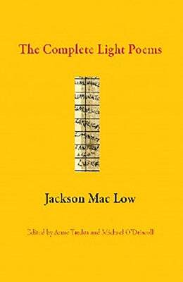 The Complete Light Poems by Mac Low, Jackson