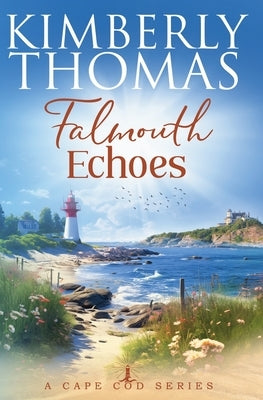 Falmouth Echoes by Thomas, Kimberly