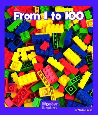 From 1 to 100 by Deen, Marilyn