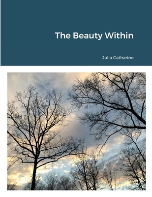 The Beauty Within by Foster, Julia