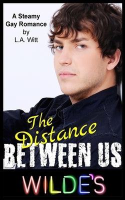 The Distance Between Us by Witt, L. a.