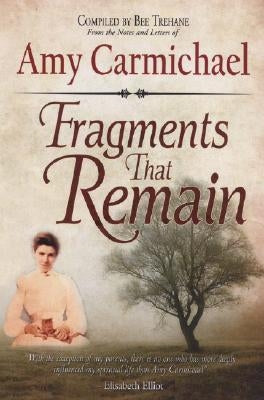 Fragments That Remain by Carmichael, Amy