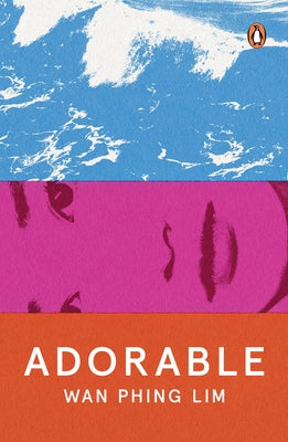 Adorable by Lim, Wan Phing