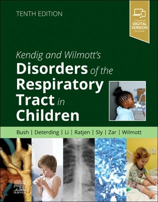 Kendig and Wilmott's Disorders of the Respiratory Tract in Children by Wilmott, Robert W.