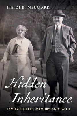 Hidden Inheritance by Neumark, Heidi B.