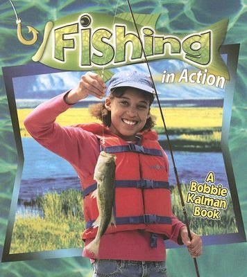 Fishing in Action by Dyer, Hadley