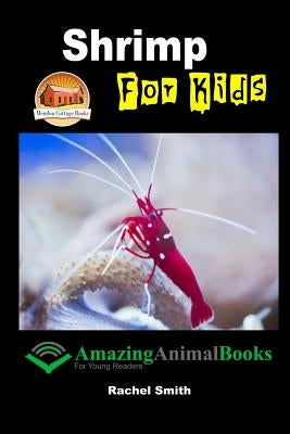 Shrimp For Kids by Davidson, John