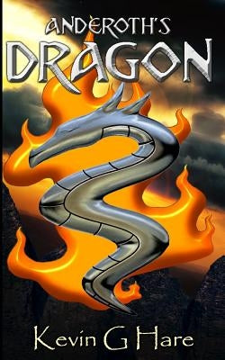 Anderoth's Dragon by Hare, Kevin G.