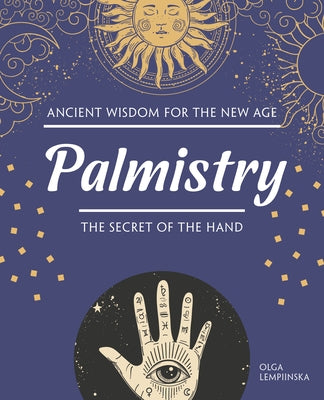 Palmistry: The Secret of the Hand by Lempiinska, Olga