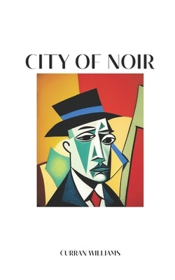 City of Noir by Williams, Curran