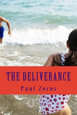 The Deliverance by Zecos, Paul